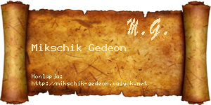 Mikschik Gedeon névjegykártya